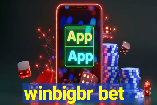 winbigbr bet