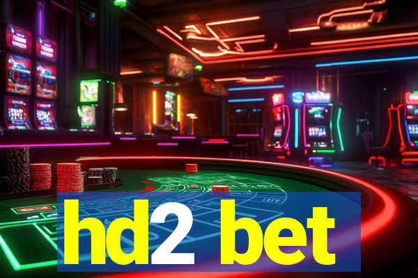 hd2 bet