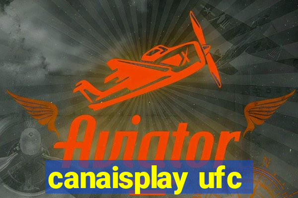 canaisplay ufc