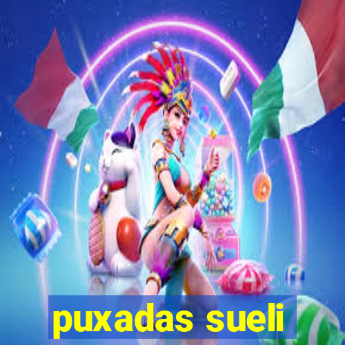 puxadas sueli