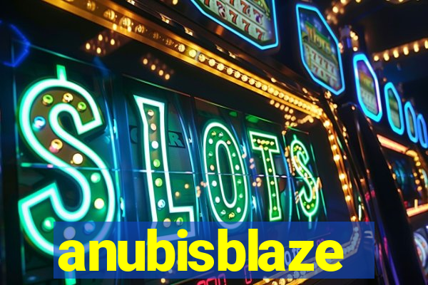 anubisblaze