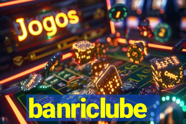 banriclube