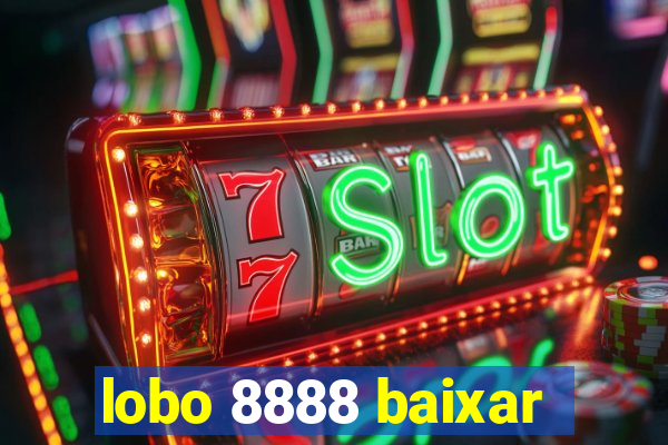 lobo 8888 baixar