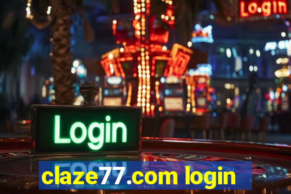 claze77.com login