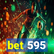 bet 595