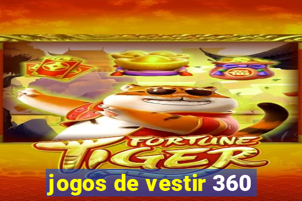 jogos de vestir 360