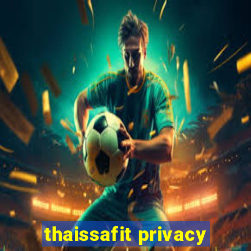 thaissafit privacy