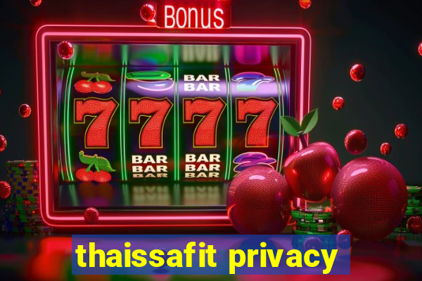 thaissafit privacy