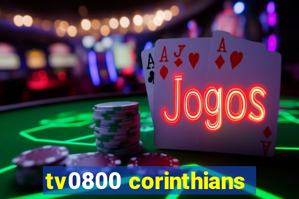 tv0800 corinthians