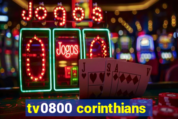 tv0800 corinthians