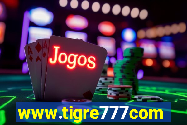 www.tigre777com