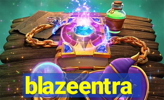 blazeentra