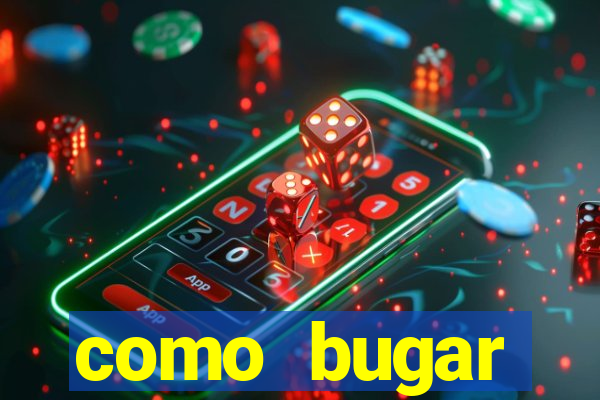 como bugar plataforma de jogos