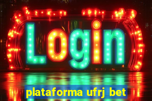 plataforma ufrj bet