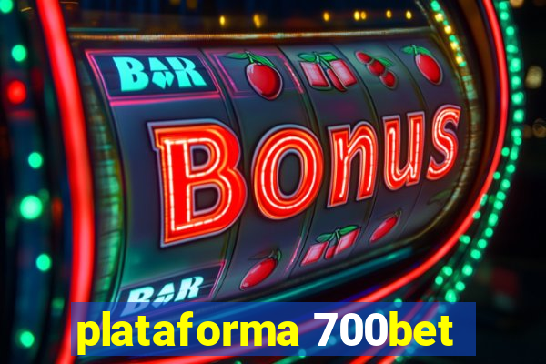 plataforma 700bet