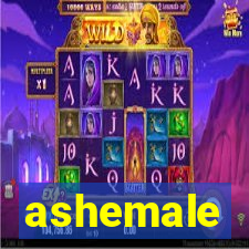 ashemale