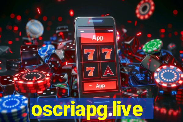 oscriapg.live