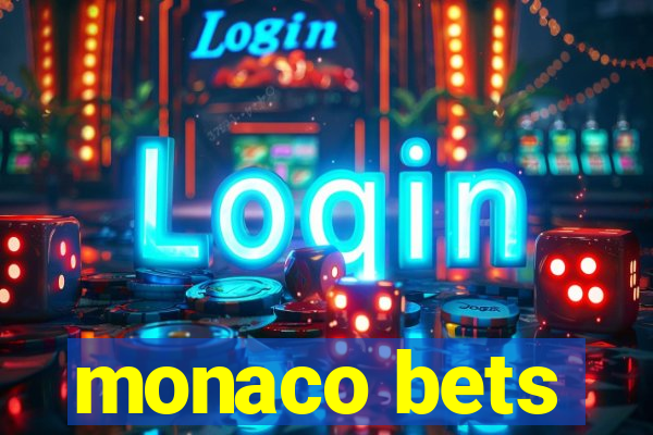 monaco bets