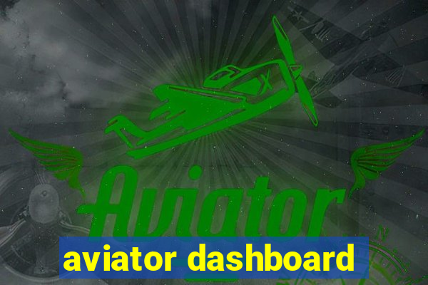 aviator dashboard