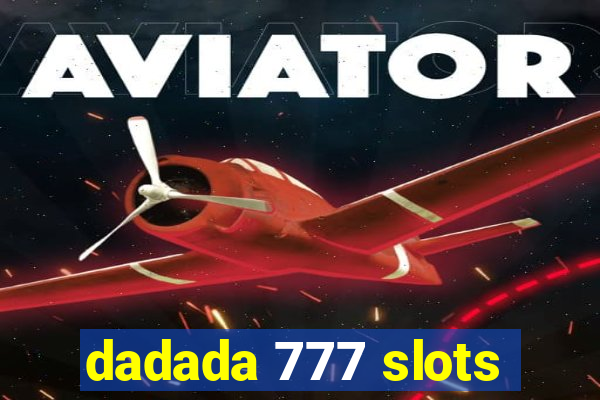 dadada 777 slots