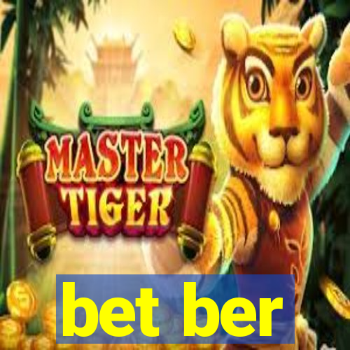 bet ber