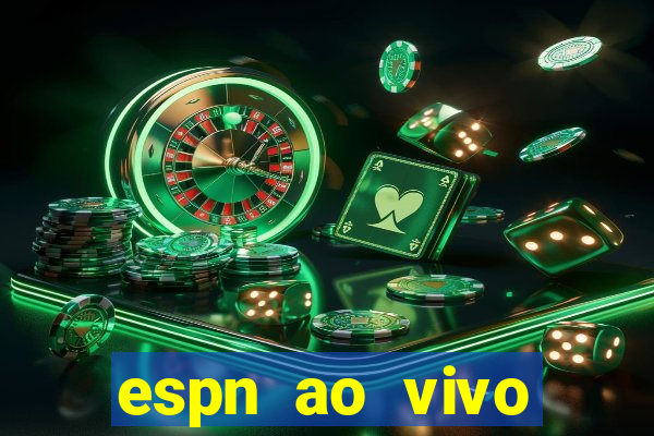 espn ao vivo online gratis