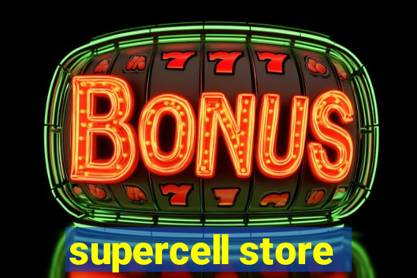 supercell store