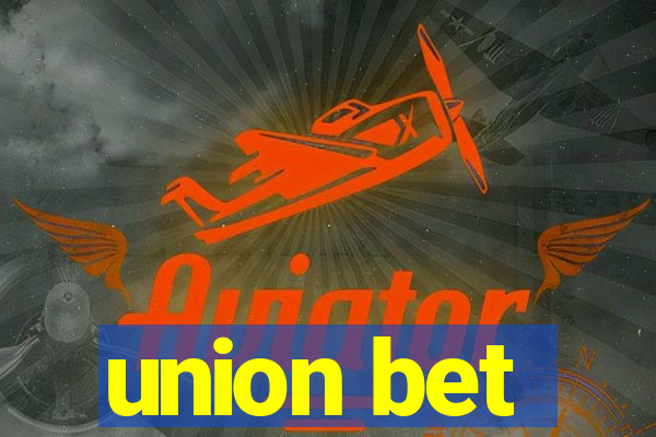 union bet