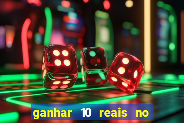 ganhar 10 reais no pix agora