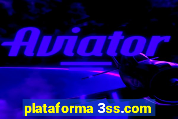 plataforma 3ss.com