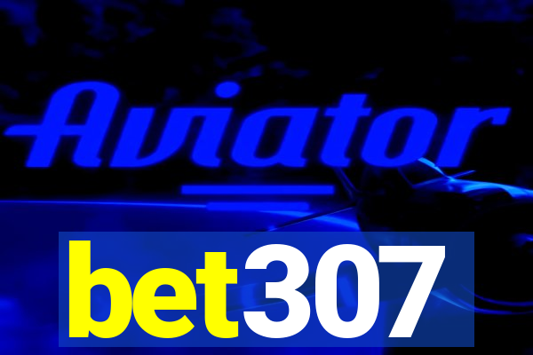 bet307