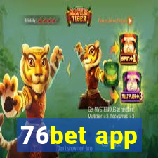 76bet app