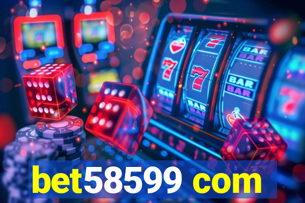 bet58599 com