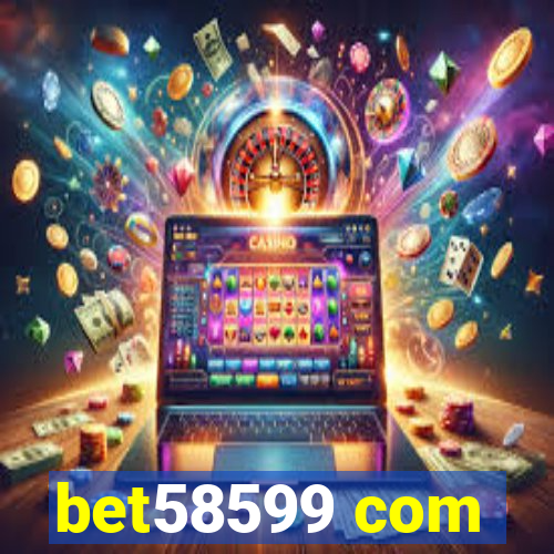 bet58599 com