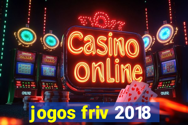 jogos friv 2018