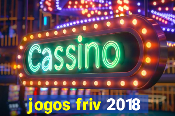 jogos friv 2018