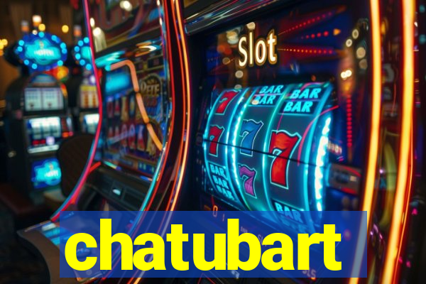 chatubart