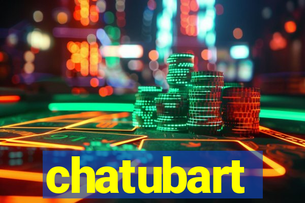 chatubart