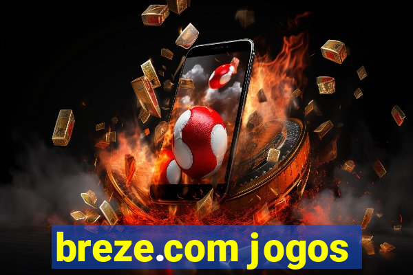 breze.com jogos