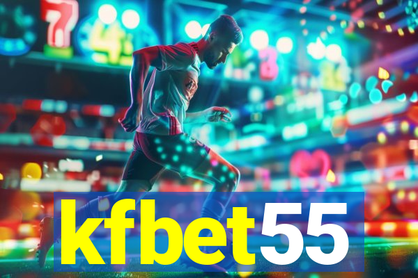 kfbet55