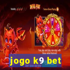 jogo k9 bet