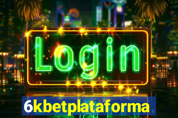 6kbetplataforma