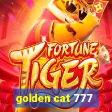 golden cat 777