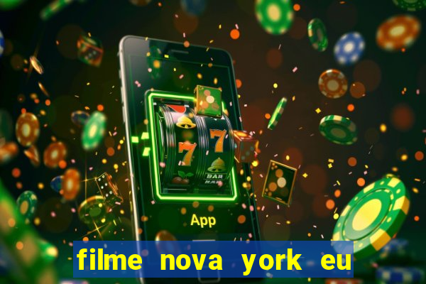 filme nova york eu te amo