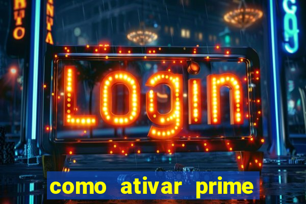 como ativar prime video tim