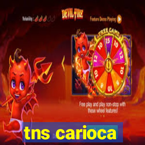 tns carioca