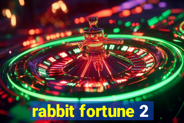 rabbit fortune 2