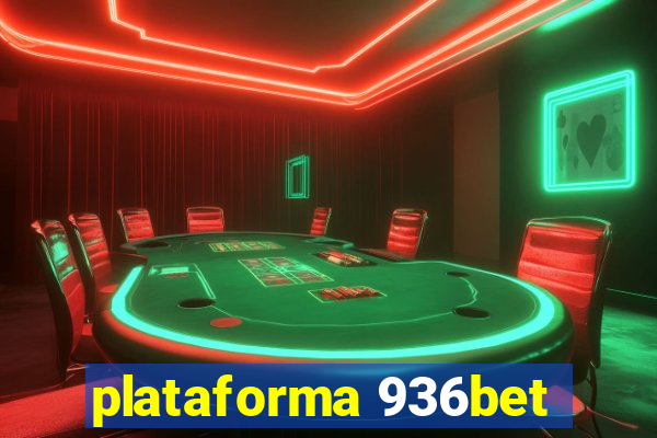 plataforma 936bet