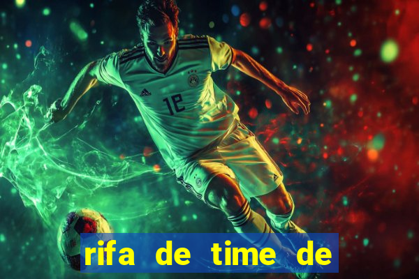 rifa de time de futebol qual sai mais