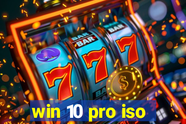 win 10 pro iso